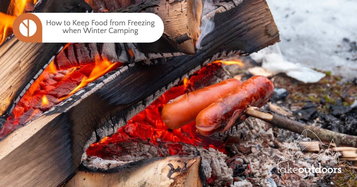 How to Keep Food from Freezing when Winter Camping?