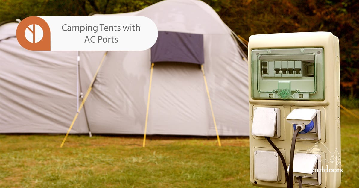 Featured Image for Camping Tents with AC Port